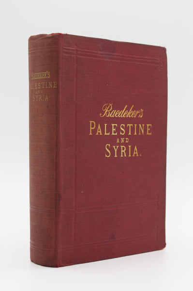 Palestine and Syria: Handbook for Travellers